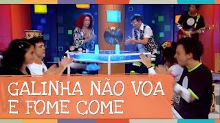 Palavra Cantada  Galinha Não Voa e Fome Come [upl. by Ahsein]