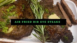 Air fried Ribeye Steaks II Food Vlog  4 [upl. by Pietrek]