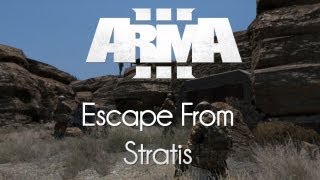 ARMA 3 — Escape From Stratis [upl. by Eneluqcaj222]