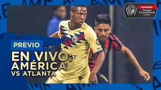 EN VIVO América Vs Atlanta United  Previo [upl. by Sheepshanks]