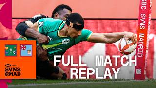 Last Minute DRAMA  Ireland v Fiji  HSBC SVNS Madrid  Full Match Replay [upl. by Varien]