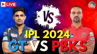 IPL 2024 LIVE GT vs PBKS LIVE Match  Gujarat Titans Vs Punjab Kings LIVE Score Shubman Gill N18L [upl. by Navada]