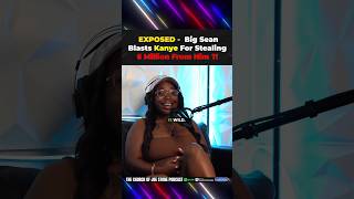 Big Sean EXPOSES Kanyes 6M Theft 🤯 [upl. by Aleac]