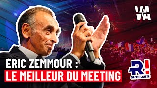 Le MEILLEUR du meeting dÉric ZEMMOUR [upl. by Trista609]