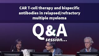 QampA  How to sequence CAR Tcell therapy and bispecific antibodies in RR MM [upl. by Williamsen]