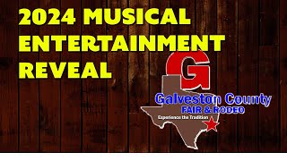 Galveston County Fair 2024 Entertainment LineUp [upl. by Winonah]