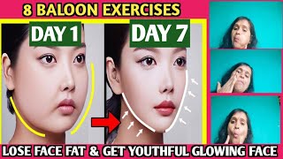 8 Baloon Exercises🔥7 दिन में Face Fat गायब😱Get Beautiful Slim FaceReduce Chubby CheeksTanu45 Vlog [upl. by Keating990]