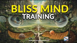 Bliss Mind Training [upl. by Arundell]