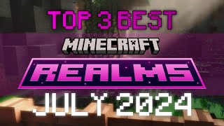 TOP 3 MINECRAFT BEDROCK REALMS 121 REALM CODE  JULY 2024 [upl. by Kevin]