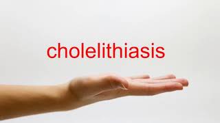 How to Pronounce cholelithiasis  American English [upl. by Zoie237]