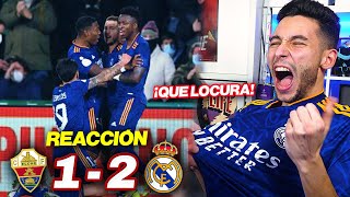 REACCIONES DE UN HINCHA Elche vs Real Madrid 12 QUE REMONTADA [upl. by Rayham340]