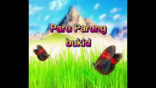 Paruparung bukid tagalog folk song [upl. by Joao]