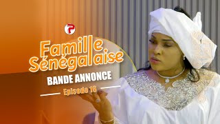 Famille Sénégalaise Saison 3  BANDE ANNONCE Épisodes 16 [upl. by Tsew]