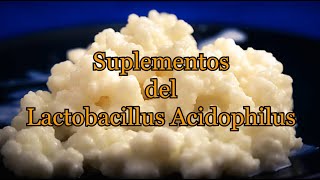 Suplementos de Lactobacillus Acidophilus [upl. by Moureaux]