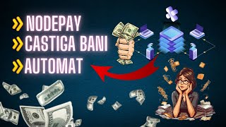 Castigati bani automat fara a investi si fara sa faci nimic Nodepay Gratuit [upl. by Anidem]