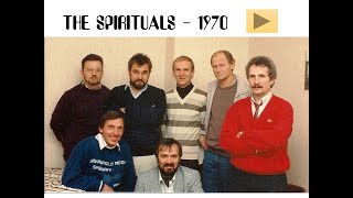 The SPIRITUALS  1970 [upl. by Pilar]