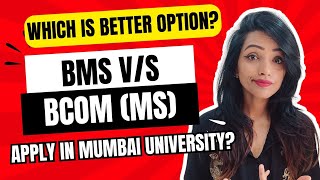 BMS VS BCOM MANAGEMENT STUDIES MUMBAI UNIVERSITY ADMISSION PROCESS 2024 COLLEGE LIST [upl. by Noynek]