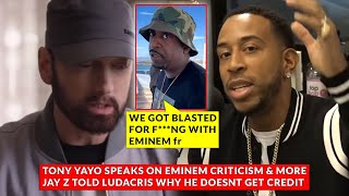 We Got BLASTED for Working with Eminem Says Tony Yayo Jay Gave Ludacris Props The Eminem Show [upl. by Cyrie]