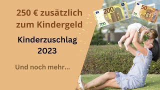 250 Euro zusätzlich zum Kindergeld  DAS sollten Eltern jetzt wissen [upl. by Sprage196]