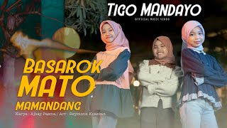 Tigo Mandayo  Basarok Mato Mamandang  Official Music Video [upl. by Carina]