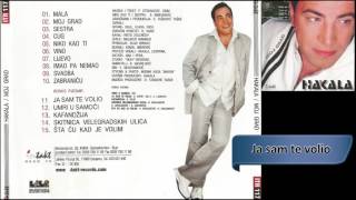 Hakala  Ja sam te volio  Audio 2003 HD [upl. by Erich]