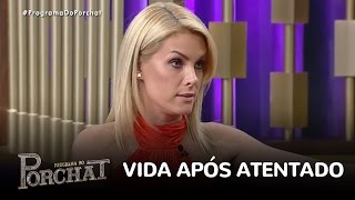 Ana Hickmann sobre atentado quotEle tirou o pouco de liberdade que eu tinhaquot [upl. by Elohcin]