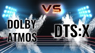 Dolby Atmos vs DTSX  5 Reasons One Is Better 2020 [upl. by Eatnahs476]