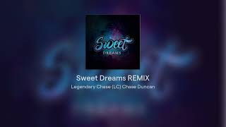 Sweet Dreams REMIX [upl. by Musser]