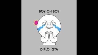 Diplo amp GTA  Boy Oh Boy Official Full Stream [upl. by Atronna649]