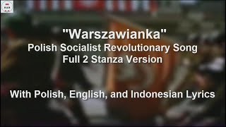 Warszawianka  2 Stanza Version  With Lyrics [upl. by Oirelav]