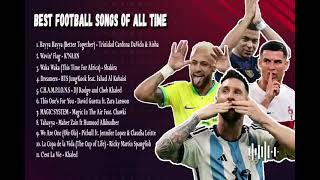 BEST FOOTBALL SONGS OF ALL TIME  WORLD CUP AND EUROPA LEAGUE SONGS [upl. by Irrej777]