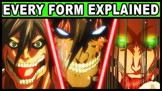 All of Erens Titan Forms and Powers Explained  Attack on Titan  Shingeki no Kyojin [upl. by Tolman]