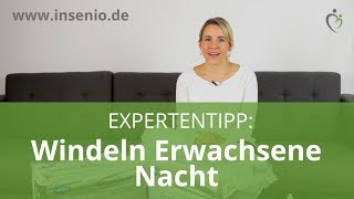 Windeln für Erwachsene Nacht  Expertentipps Wie komme ich trocken durch die Nacht [upl. by Yattirb411]