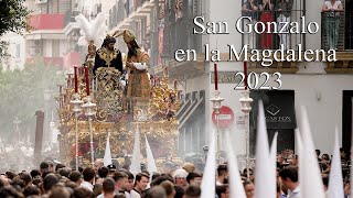 4K  SAN GONZALO  MAGDALENA  2023 [upl. by Emiline]