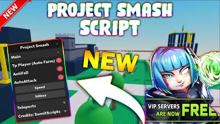 NEW Project Smash Script PASTEBIN 2024 ANTI FALL KILLAURA AIM ASSIST ESP NO RAGDOLL [upl. by Aihsilef]