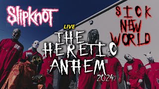 Slipknot  The Heretic Anthem Live Sick New World Festival 2024 [upl. by Kiryt]