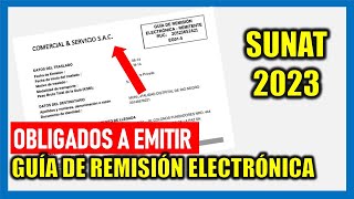 Obligados a emitir Guía de Remisión Electrónica 2023 SUNAT [upl. by Pirri]