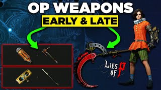 SIX Best Weapons EARLY amp LATE Game in Lies of P [upl. by Cirillo]