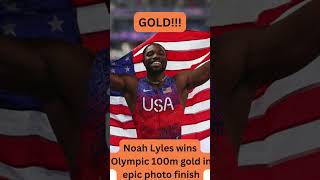 Noah Lyles wins Olympic 100m gold in epic photo finish olympichighlights olympicathlete running [upl. by Tarrant]