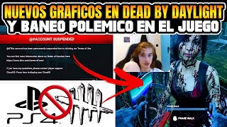 NUEVOS GRAFICOS EN DBD POR FINAL DE PS4 POLÉMICA POR BANEO EN EL JUEGO Y TCM 😨  Dead by Daylight [upl. by Ithaman]