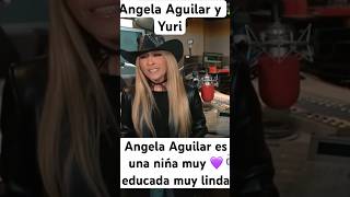 Angela Aguilar le comento a Yuri que le encanta estar casada que no sabía que era tan bonito viral [upl. by Devora]