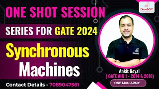 Synchronous Machines  One Shot Session Series  GATE 2024  Ankit Goyal  One Man Army [upl. by Kirsteni]