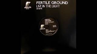 A FLG Maurepas upload  Fertile Ground  Live In The Light UK Remix  Future Jazz [upl. by Rosel]