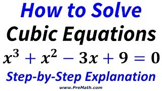 How to Solve Advanced Cubic Equations EasytoUnderstand Explanation [upl. by Odidnac]