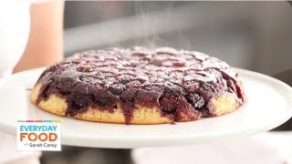 Blackberry Skillet Cake  Everyday Food with Sarah Carey [upl. by Brace]