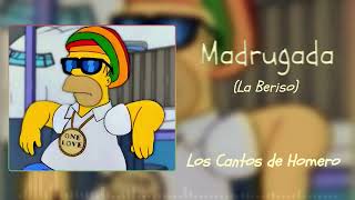 Madrugada La Beriso  Homero Simpson IA [upl. by Daj797]