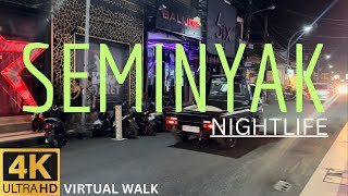 SEMINYAK BALI NIGHTLIFE 2023❗Experiencing Real with 4K Virtual Walk Original Sounds SEMINYAK BALI [upl. by Carlene]