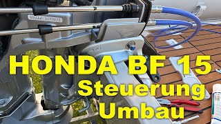 Steuerstand und Schaltbox Honda BF 15 install throttle and gear selector cables [upl. by Heddi]