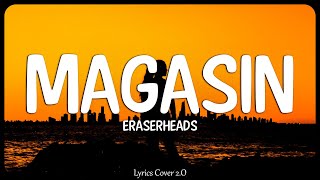 Magasin  Eraserheads Lyrics Cover [upl. by Eimmis]