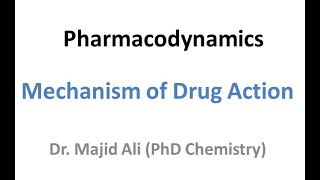 Medicinal Chemistry 2 PharmacodynamicsMechanism of Drug Action chemistry pharmacy MajidAli2020 [upl. by Mitchel]